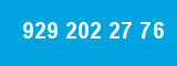 929 202 27 76 929 202 27 76